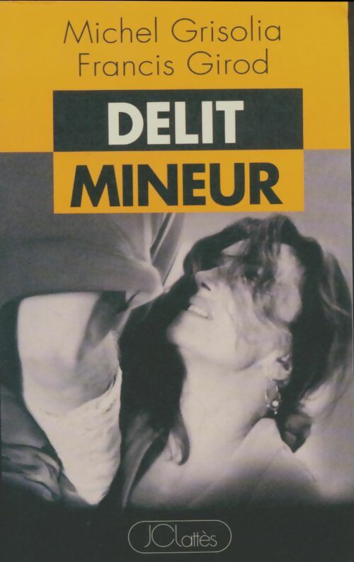 Livrenpoche : Délit mineur - Michel Grisolia - Livre