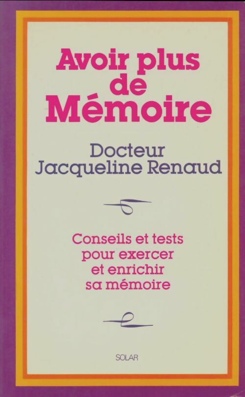 Livrenpoche : Avoir De La mémoire - Jacqueline Renaud - Livre