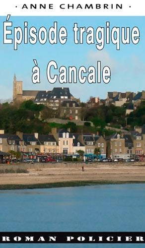 Livrenpoche : Episode Tragique À Cancale - CHAMBRIN Anne - Livre