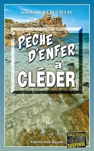 Livrenpoche : Pêche denfer à Cléder - Jean-Louis Kerguillec - Livre