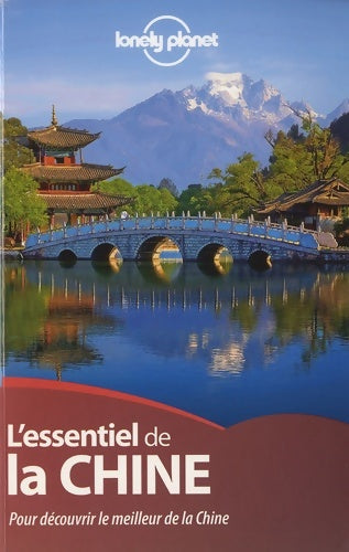 Livrenpoche : L'Essentiel de la Chine - 3ed - Lonely Planet Collectif - Livre