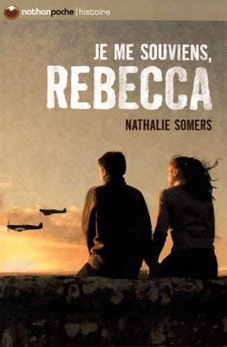 Livrenpoche : Je me souviens Rebecca - Nathalie Somers - Livre
