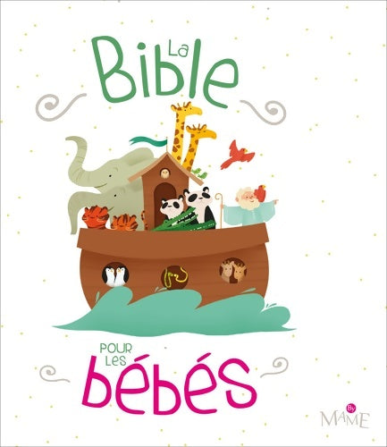 Livrenpoche : LA BIBLE POUR LES bébés - Maëlle C. - Livre
