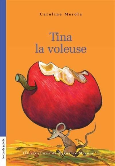 Livrenpoche : Tina la voleuse - Caroline Merola - Livre