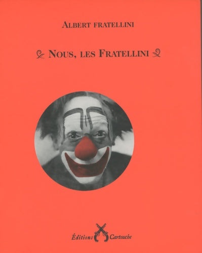 Livrenpoche : Nous les fratellini - Albert Fratellini - Livre