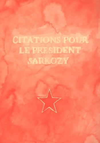 Livrenpoche : Citations pour le président sarkozy - Gilles Grelet - Livre