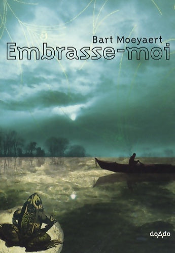 Livrenpoche : Embrasse-moi - Bart Moeyaert - Livre