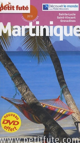 Livrenpoche : Martinique (+dvd) 2010 petit fute - Petit Futé - Livre