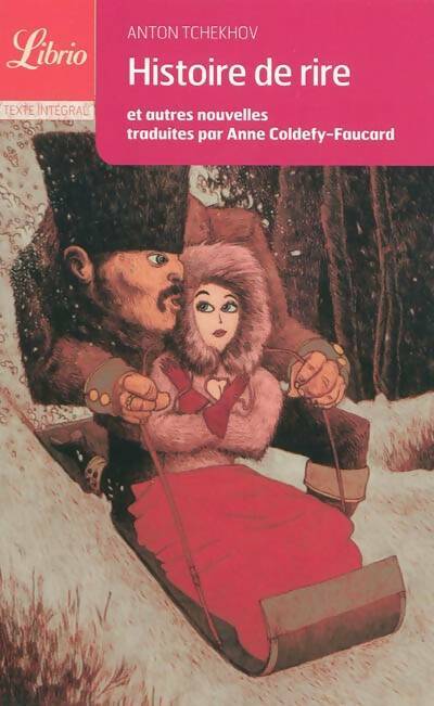 Livrenpoche : Histoire de rire et autres nouvelles - Anton Tchekhov - Livre