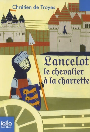 Livrenpoche : Lancelot le chevalier à la charrette - Chrétien De Troyes - Livre