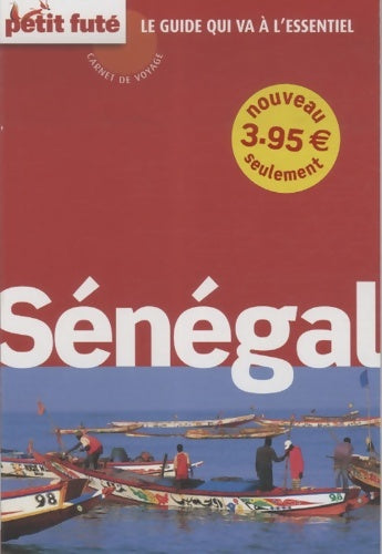 Livrenpoche : Senegal carnet de voyage 2009 petit fute - Al. Dominique Auzias - Livre