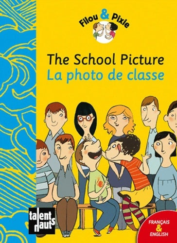 Livrenpoche : The school picture - Mellow - Livre