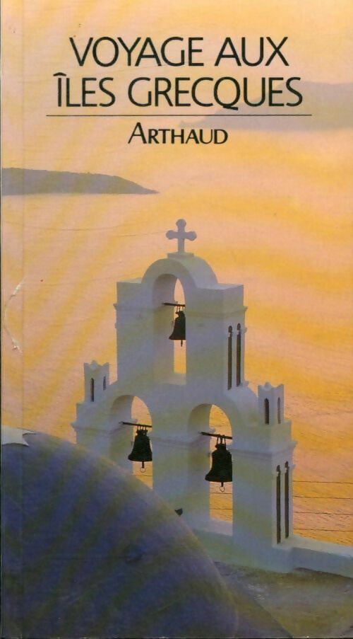 Livrenpoche : Voyage aux îles grecques - Arthur Eperon - Livre