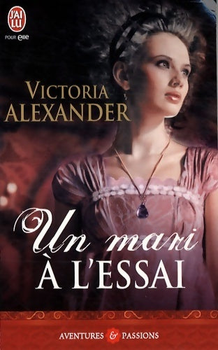 Livrenpoche : Un mari à l'essai - Victoria Alexander - Livre