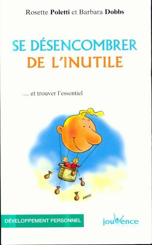 Livrenpoche : Se désencombrer de l'inutile - Rosette Poletti, Barbara Dobbs - Livre