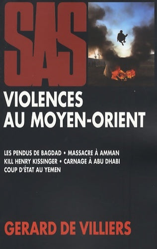 Livrenpoche : Violences au Moyen-Orient - Gérard De Villiers - Livre