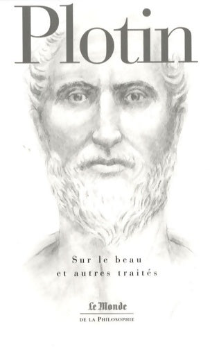 Livrenpoche : Sur le beau et autres traites - Plotin - Livre