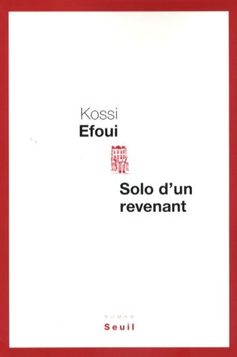 Livrenpoche : Solo d'un revenant - Kossi Efoui - Livre