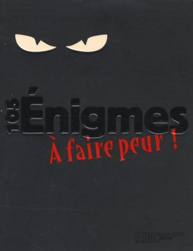 Livrenpoche : 105 énigmes à faire peur ! - Claire Lelièvre - Livre