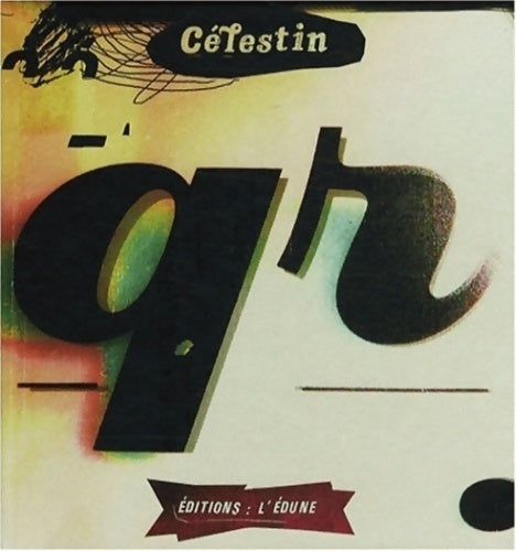 Livrenpoche : Q et r - Célestin - Livre