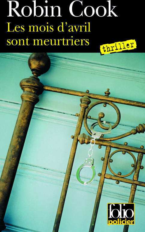 Livrenpoche : Les mois d'avril sont meurtriers - Robin Cook - Livre
