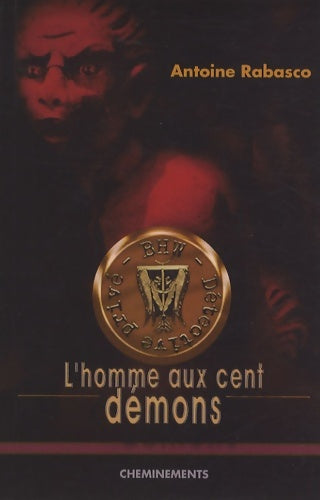 Livrenpoche : L'homme aux cent démons - Antoine Rabasco - Livre