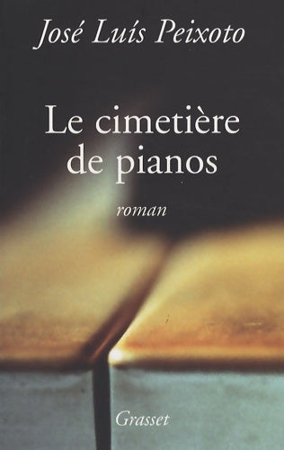 Livrenpoche : Le cimetière de pianos - José-luis Peixoto - Livre