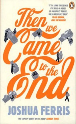 Livrenpoche : Then we came to the end - Joshua Ferris - Livre