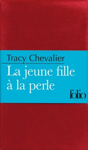Livrenpoche : La jeune fille à la perle - Tracy Chevalier - Livre
