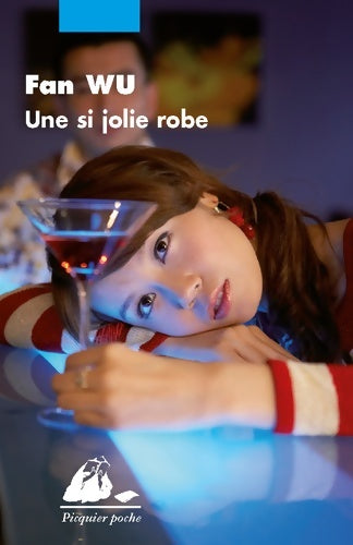 Livrenpoche : Une si jolie robe - Fan Wu - Livre
