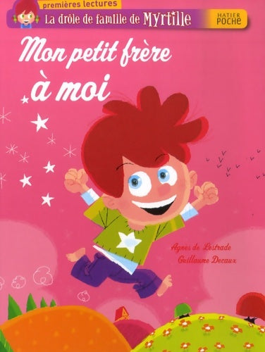 Livrenpoche : Mon petit frère à moi - Agnès De Lestrade - Livre