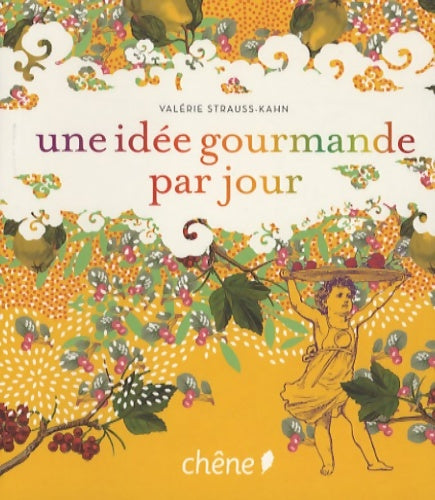 Livrenpoche : Une idée gourmande par jour - Valérie Strauss Kahn - Livre