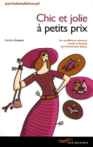 Livrenpoche : Chic et jolie à petits prix - Charlotte Roudaut - Livre
