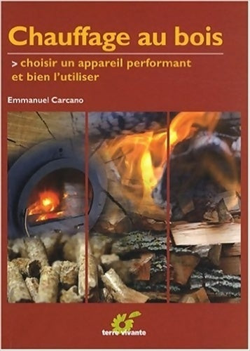 Livrenpoche : Chauffage au bois - Emmanuel Carcano - Livre