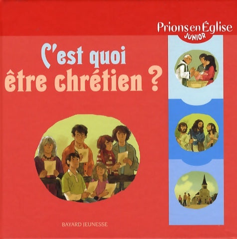 Livrenpoche : C'est quoi être être chrétien - peej - Elodie Maurot - Livre