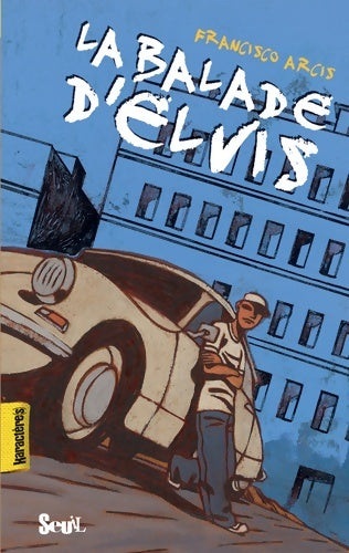 Livrenpoche : La balade d'elvis - Francisco Arcis - Livre