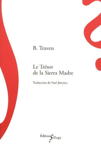 Livrenpoche : Le trésor de la Sierra Madre - B. Traven - Livre