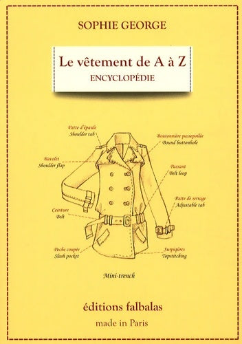 Livrenpoche : Le vêtement de A à Z : Encyclopédie thématique de la mode et du textile - Sophie George - Livre