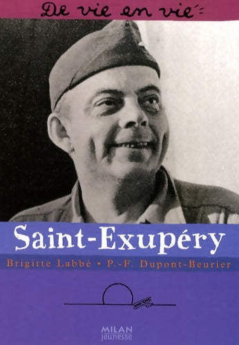 Livrenpoche : Saint-exupéry - Pierre-François Dupont-Beurier - Livre