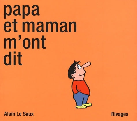 Livrenpoche : Papa et maman m'ont dit - Alain Le Saux - Livre