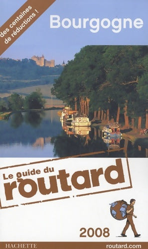 Livrenpoche : Guide du routard Bourgogne 2008 - Le Routard - Livre