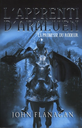 Livrenpoche : L'apprenti d'araluen Tome III - la promesse du rôdeur - John Flanagan - Livre