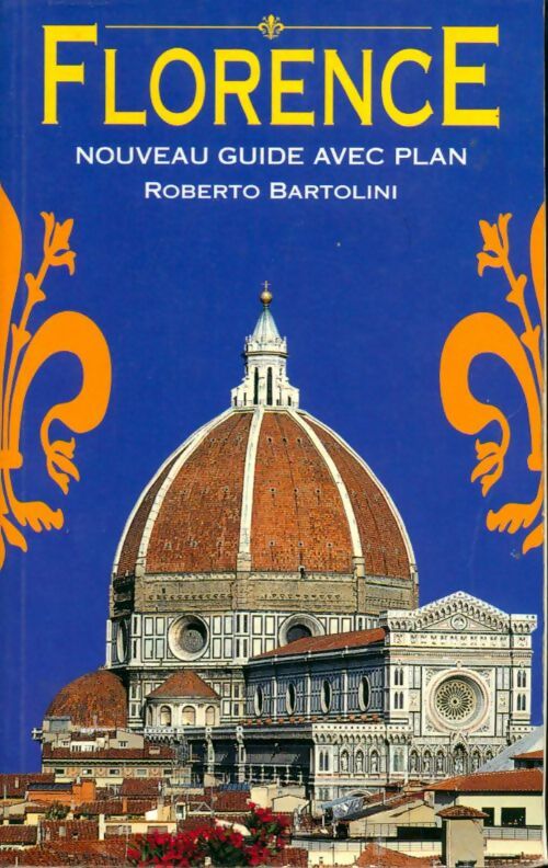 Florence - BARTOLINI Roberto - Livre