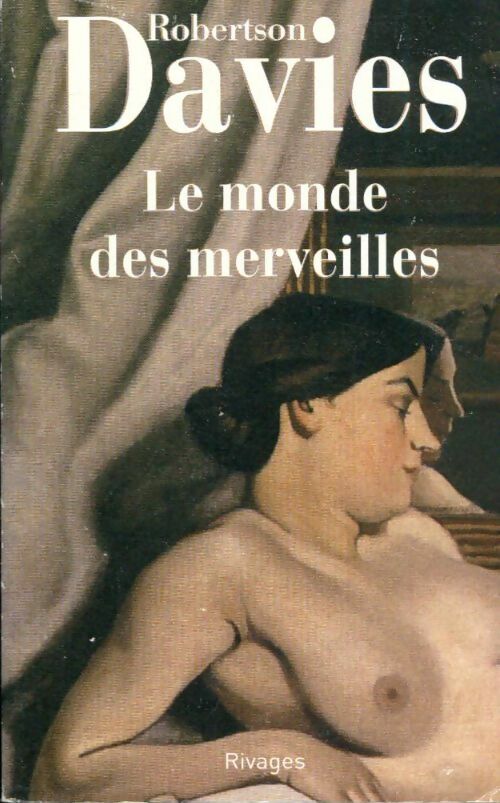 Livrenpoche : Le Monde des merveilles - Robertson Davies - Livre