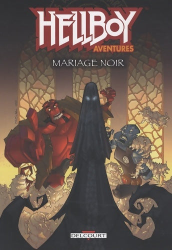 Livrenpoche : Hellboy aventures Tome I mariage noir - Mignola-m - Livre