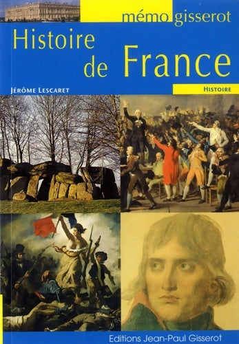 Livrenpoche : Histoire de France memo - Jérôme Lescaret - Livre