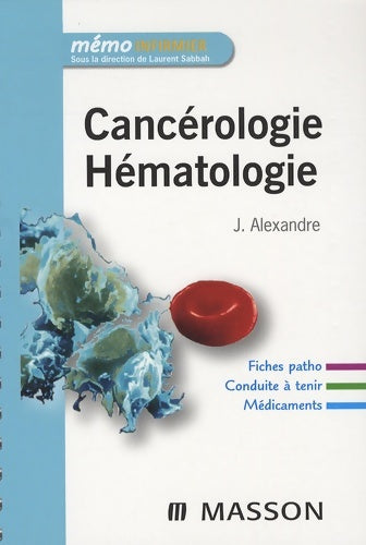 Livrenpoche : Mémo infirmier cancérologie - Jérôme Alexandre - Livre