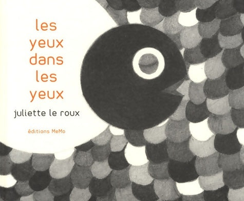 Livrenpoche : Les yeux dans les yeux - Juliette Le Roux - Livre