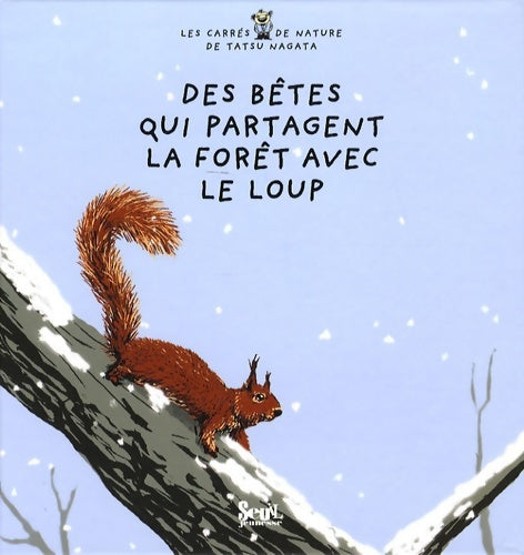 Livrenpoche : Des bêtes qui partagent la forêt avec le loup - Tatsu Nagata - Livre