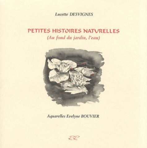 Livrenpoche : Petites histoires naturelles : - Lucette Desvignes - Livre